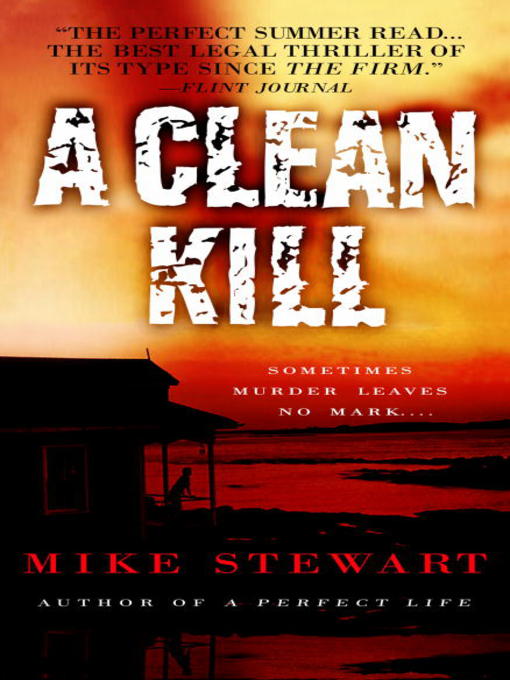 Title details for A Clean Kill by Mike Stewart - Available